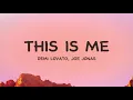 Download Lagu Demi Lovato - This Is Me (Lyrics) ft. Joe Jonas