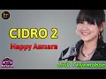 Cidro 2  - Happy Asmara - Lirik dan Terjemahan (DJ Remix)