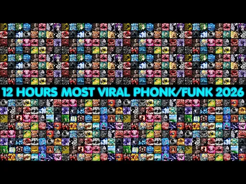 12 HOURS⚡MOST VIRAL PHONK/FUNK 2026 SONGS 🎵 PLAYLIST 🎵