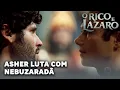 O RICO E LAZARO: Asher luta com Nebuzaradã mesmo estando envenenado