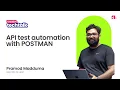 API test automation with POSTMAN - Pramod Madduma
