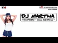 MELEPASMU -DJ MARTHA (VIDEO LIRIK)