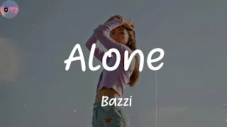 Download Alone - Bazzi (Lyrics) MP3