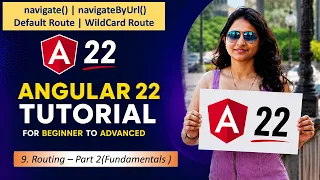 9 Routing Fundamentals navigate navigateByUrl Default Wildcard Route Angular 22 Tutorials