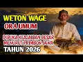Lagu WETON WAGE ORA UMUM! Tahun 2026 Dibuka Keajaiban Besar Menurut Primbon Jawa