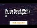 using read write locks example in c
