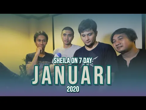 Download MP3 #SHEILAON7DAY JANUARI 2020