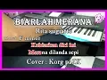 Download Lagu BIARLAH MERANA - Rita Sugiarto - Karaoke Dangdut Korg Pa3X