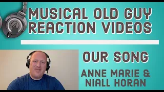 Download Our Song - Niall Horan \u0026 Anne Marie  - FIRST TIME REACTION MP3