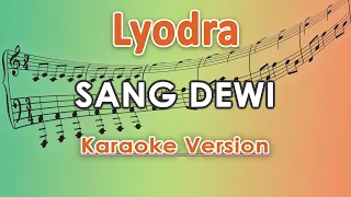 Download Lyodra, Andi Rianto - Sang Dewi (Karaoke Lirik Tanpa Vokal) by regis MP3