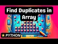 Find All Duplicates in an Array - Python
