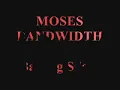 MOSES BANDWIDTH - Bayang Silam