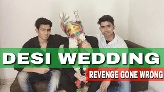 desi wedding revenge gone wrong round2hell r2h