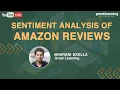 Sentiment Analysis of Amazon Reviews Sentiment Analysis Using NLP Great Learning