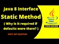 Static Method in Interface Java 8 Code Decode MOST IMPORTANT CORE JAVA INTERVIEW QUESTION