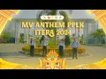 OFFICIAL MV ANTHEM PPLK ITERA 2024