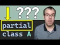 What is a partial class in C and why should you use them