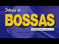 Download Lagu Seleção de Bossas - Janio Vilar