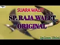 Lagu suara walet  SP. RAJA WALET ORIGINAL.