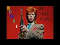 David Bowie - See Emily Play