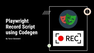 Playwright Record Script using Codegen