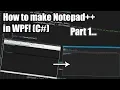 C - How to make Notepad in WPF WPF notepad tutorial