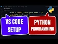 How to Setup Visual Studio Code to Run Python Programs