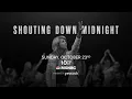 Shouting Down Midnight Trailer