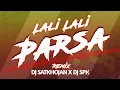 Download Lagu Lali Lali Parsa (Remix) Dj Satkhojan X Dj Spk 