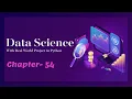 Data Science Real World Projects in Python - Chapter 54