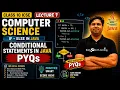 Conditional Statements in Java PYQs Lecture 7