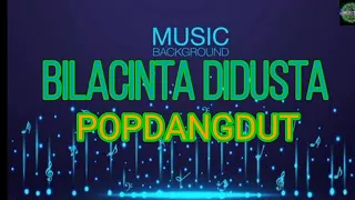 Download BILA CINTA DIDUSTA - POP DANGDUT MUSIC TIME MP3