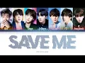 BTS Save ME Lyrics (방탄소년단 Save ME 가사) [Color Coded Lyrics/Han/Rom/Eng]