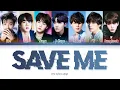 Download Lagu BTS Save ME Lyrics (방탄소년단 Save ME 가사) [Color Coded Lyrics/Han/Rom/Eng]