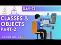 Day-12 Classes Objects in Java Part - 2 JAVA Tutorial JAVA Full Course