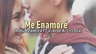 "Me enamore" - Jhobick Zamora FT Zckrap / Rap Romantico