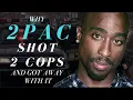 Download Lagu Why 2Pac Shot 2 Cops (and got away with it)
