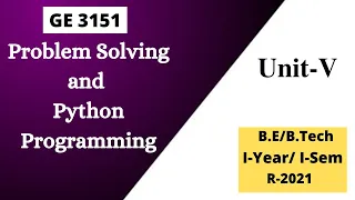 Problem Solving and Python Programming Unit-V GE3151 PSPP