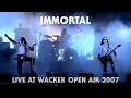 Download Lagu IMMORTAL - Live At Wacken Open Air (2007) HQ version