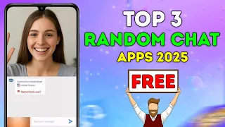 Top 3 Free Random Chat Apps to Meet Strangers in 2025 Best FREE Apps