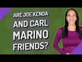 Are Joe Kenda and Carl Marino friends