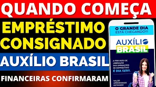 EMPRÉSTIMO CONSIGNADO AUXÍLIO BRASIL! BANCO E FINANCEIRAS CONFIRMA DATA DE INÍCIO?