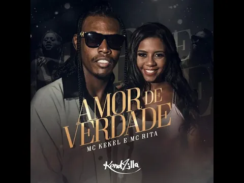 Download MP3 MC Kekel MC Rita - Amor de Verdade
