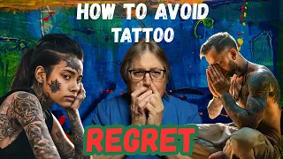 Tattoo Regret Is Real Tips To Avoid It Happening To You