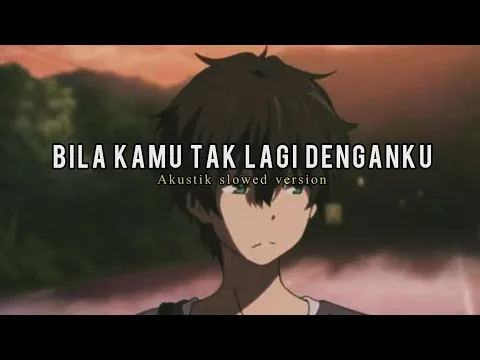 Download MP3 Bila Kamu Tak Lagi Denganku (Harga Diriku) Slowed and Reverb Indonesia Cover Lirik