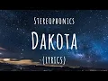 Stereophonics - Dakota (Lyrics)