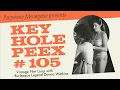 Key Hole Peex - Vintage Burlesque Film Loop with Donna Watkins Extras