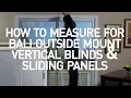 Bali Blinds - How to Measure Outside Mount Vertical Blinds and Sliding Panels