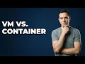 What Defines A Container Versus A Virtual Machine