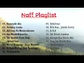 Download Lagu || Kumpulan Lagu Populer - Naff - Kenanglah Aku - Terendap Laraku - Akhirnya Ku Menemukanmu ||